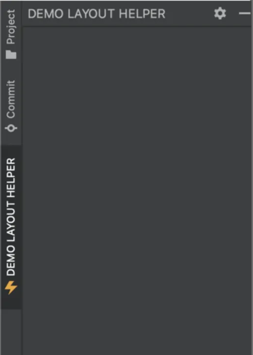Screenshot of an empty custom tool window titled "Demo Layout Helper" docked in Android Studio.