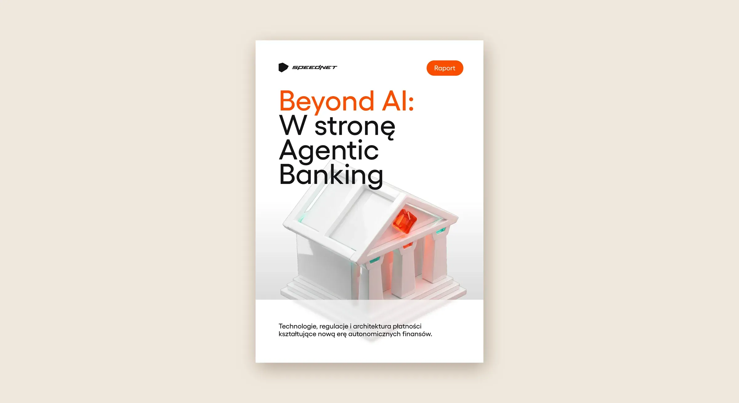Okładka raportu: Beyond AI: Agentic Banking
