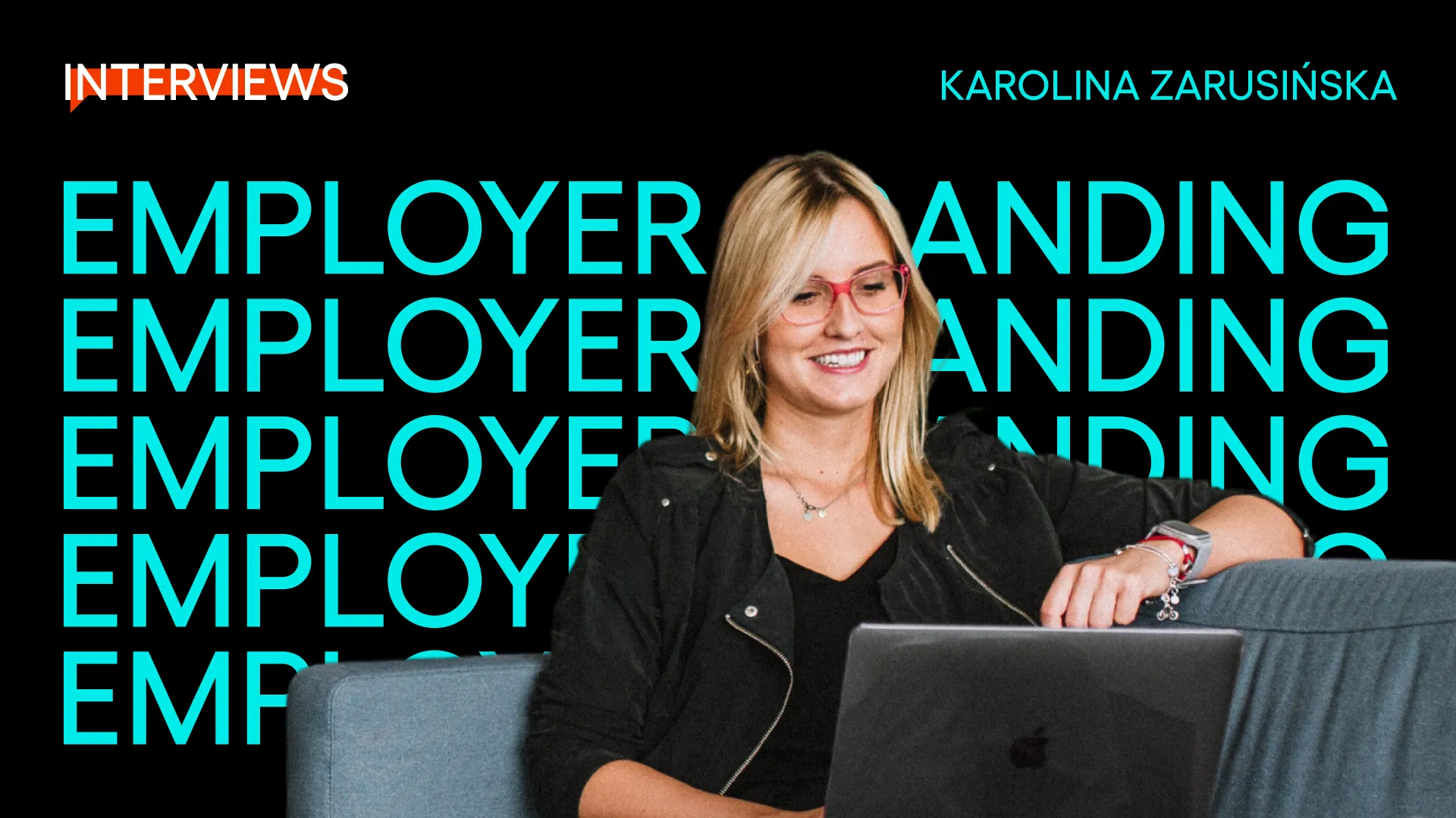 Cover with the text "Employer Branding" and a photo of Karolina Zarusińska smiling at a laptop.