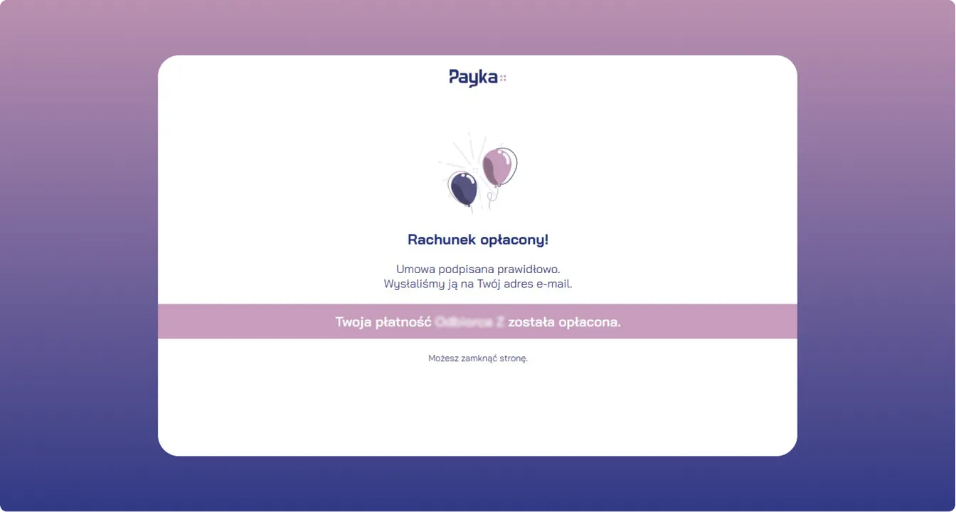 Payka confirmation screen with balloons, a message that the bill has been paid and the agreement signed, and a banner confirming the payment.